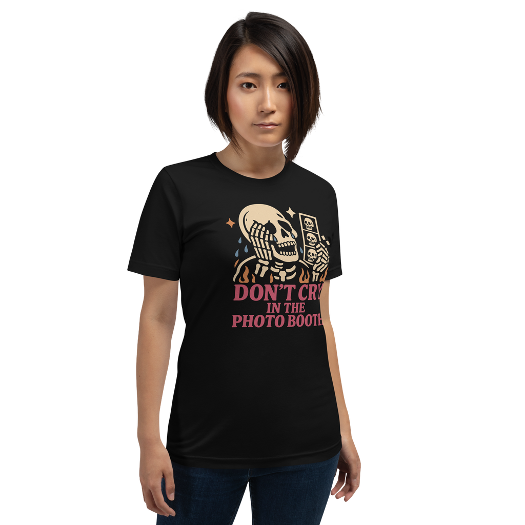 Don't Cry In The Photobooth Tee