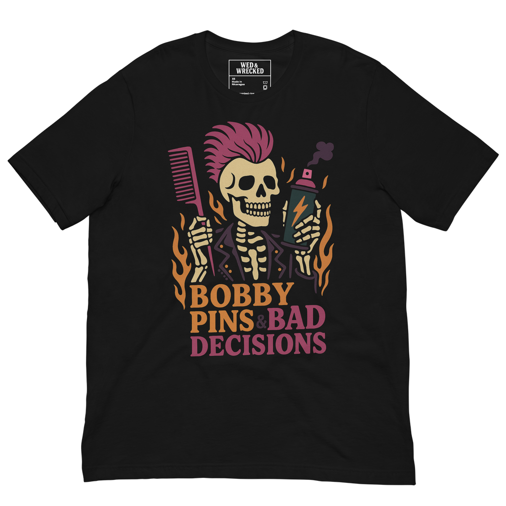 Bobby Pins & Bad Decisions Tee
